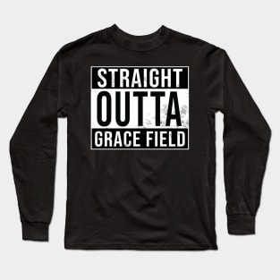 Straight Outta Grace Field Long Sleeve T-Shirt